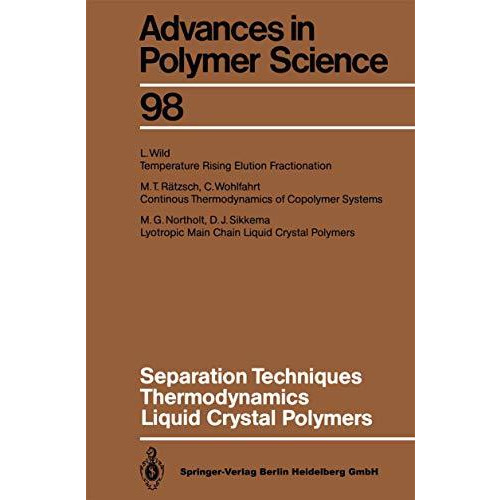 Separation Techniques Thermodynamics Liquid Crystal Polymers [Paperback]