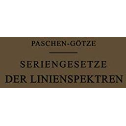 Seriengesetze der Linienspektren [Paperback]