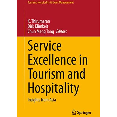 Service Excellence in Tourism and Hospitality: Insights from Asia [Hardcover]