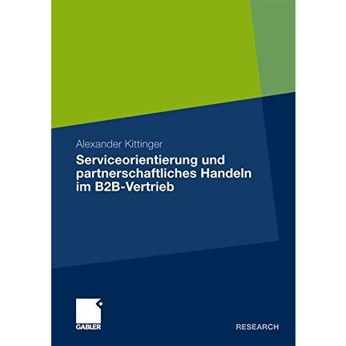 Serviceorientierung und partnerschaftliches Handeln im B2B-Vertrieb [Paperback]