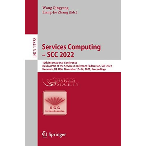 Services Computing  SCC 2022: 19th International Conference, Held as Part of th [Paperback]