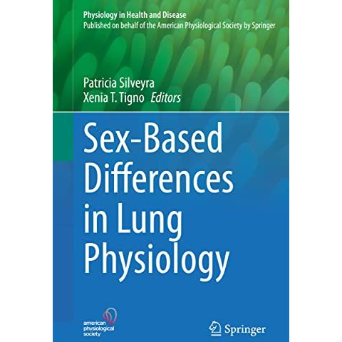 Sex-Based Differences in Lung Physiology [Hardcover]