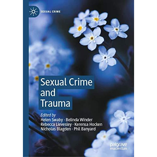 Sexual Crime and Trauma [Hardcover]