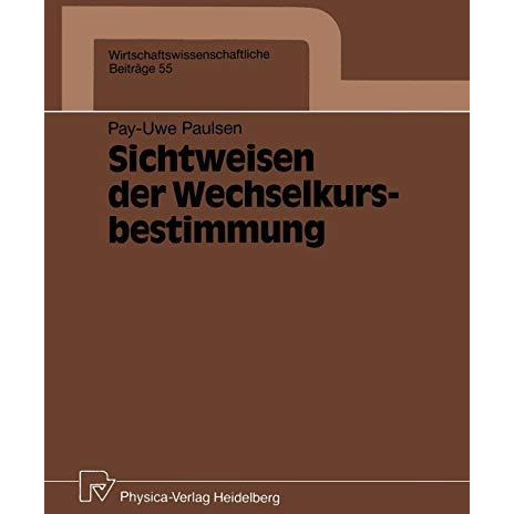 Sichtweisen der Wechselkursbestimmung [Paperback]