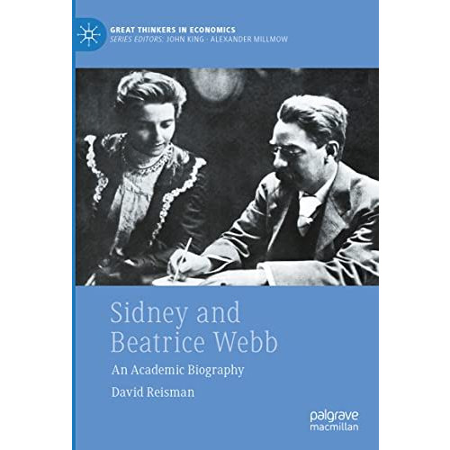 Sidney and Beatrice Webb: An Academic Biography [Hardcover]