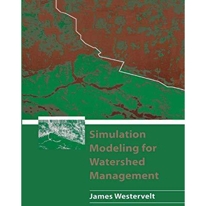 Simulation Modeling for Watershed Management [Hardcover]