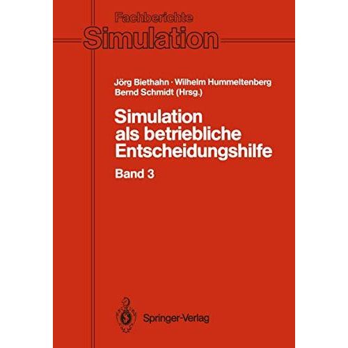 Simulation als betriebliche Entscheidungshilfe: Band 3 [Paperback]