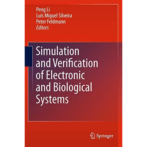 Simulation and Verification of Electronic and Biological Systems [Paperback]