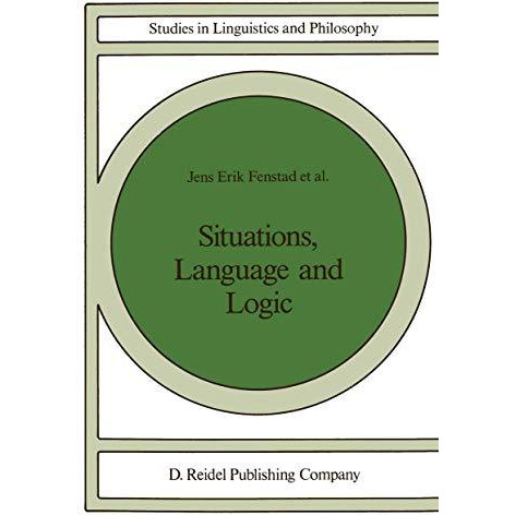 Situations, Language and Logic [Paperback]