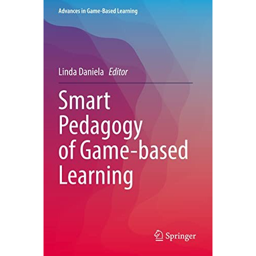 Smart Pedagogy of Game-based Learning [Paperback]