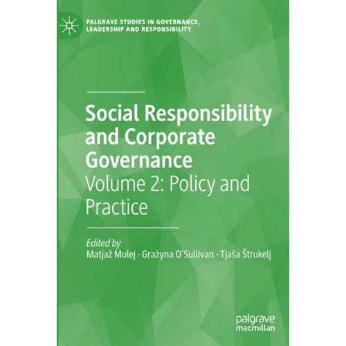 Social Responsibility and Corporate Governance: Volume 2: Policy and Practice [Paperback]