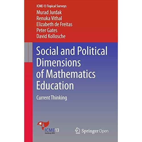 Social and Political Dimensions of Mathematics Education: Current Thinking [Paperback]