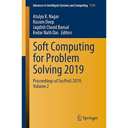 Soft Computing for Problem Solving 2019: Proceedings of SocProS 2019, Volume 2 [Paperback]