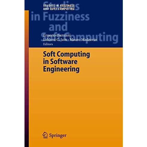 Soft Computing in Software Engineering [Hardcover]