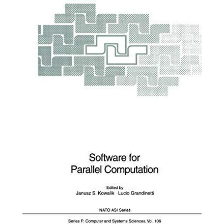 Software for Parallel Computation [Paperback]