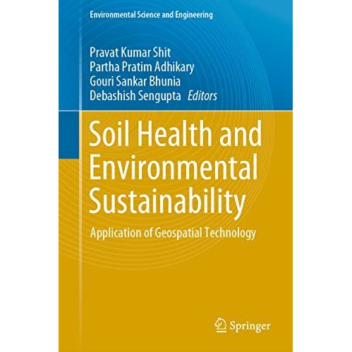 Soil Health and Environmental Sustainability: Application of Geospatial Technolo [Hardcover]