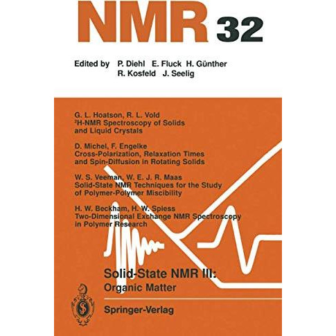 Solid-State NMR III Organic Matter: Organic Matter [Paperback]