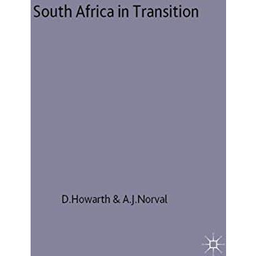 South Africa in Transition: New Theoretical Perspectives [Hardcover]