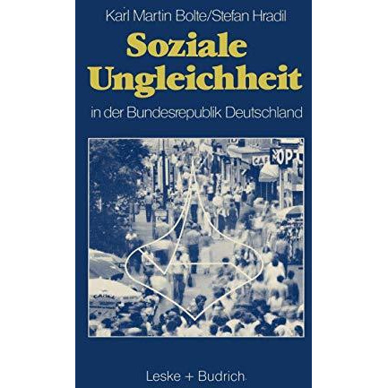 Soziale Ungleichheit in der Bundesrepublik Deutschland [Paperback]