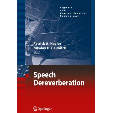 Speech Dereverberation [Paperback]