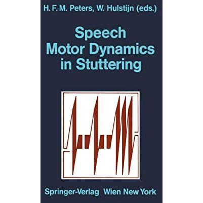 Speech Motor Dynamics in Stuttering [Paperback]