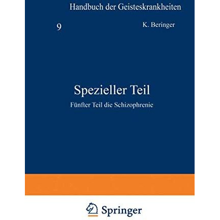 Spezieller Teil: F?nfter Teil die Schizophrenie [Paperback]