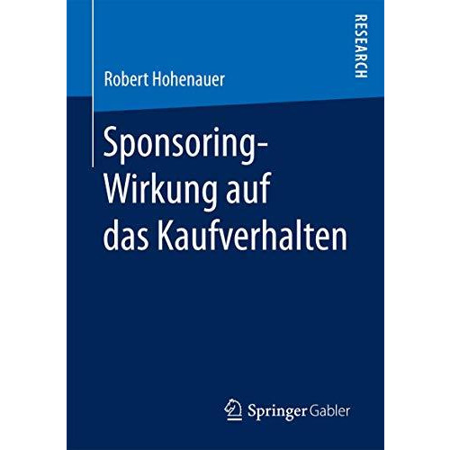 Sponsoring-Wirkung auf das Kaufverhalten [Paperback]