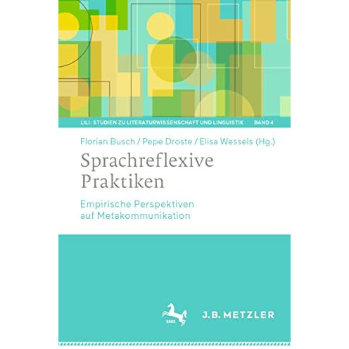 Sprachreflexive Praktiken: Empirische Perspektiven auf Metakommunikation [Paperback]