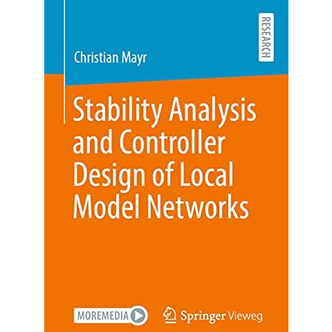 Stability Analysis and Controller Design of Local Model Networks [Paperback]