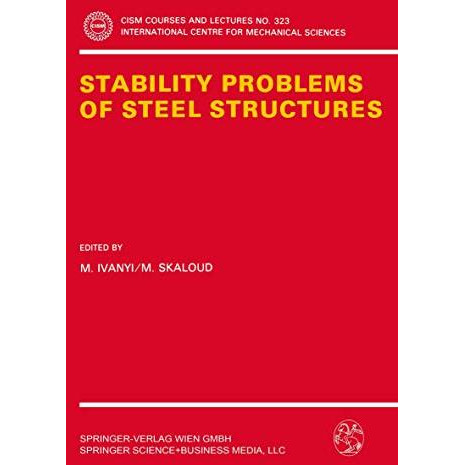 Stability Problems of Steel Structures [Paperback]