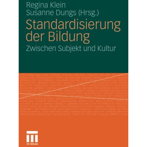 Standardisierung der Bildung: Zwischen Subjekt und Kultur [Paperback]