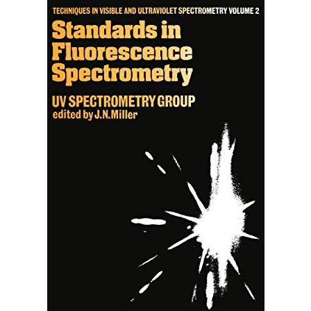 Standards in Flourescence Spectrometry: Ultraviolet Spectrometry Group [Paperback]