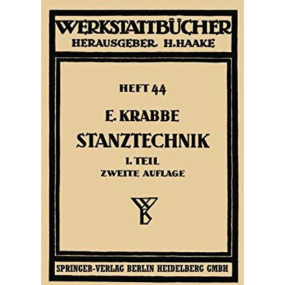 Stanztechnik: Erster Teil, Schnittechnik, Technologie des Schneidens ?berblick ? [Paperback]