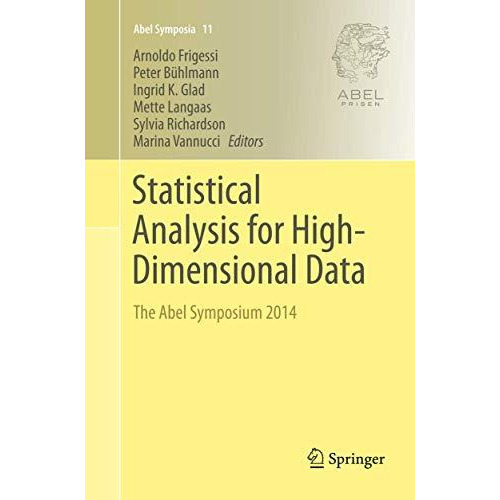 Statistical Analysis for High-Dimensional Data: The Abel Symposium 2014 [Paperback]