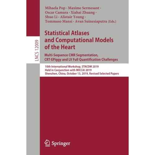 Statistical Atlases and Computational Models of the Heart. Multi-Sequence CMR Se [Paperback]