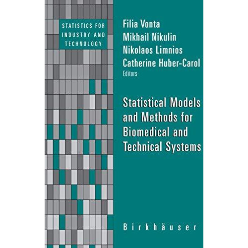 Statistical Models and Methods for Biomedical and Technical Systems [Hardcover]