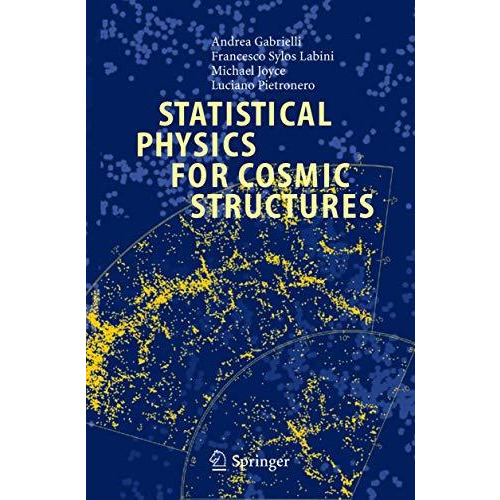 Statistical Physics for Cosmic Structures [Hardcover]