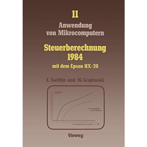 Steuerberechnung 1984 mit dem Epson HX-20 [Paperback]