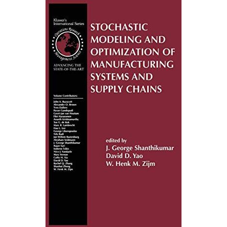 Stochastic Modeling and Optimization of Manufacturing Systems and Supply Chains [Hardcover]