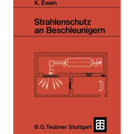 Strahlenschutz an Beschleunigern [Paperback]