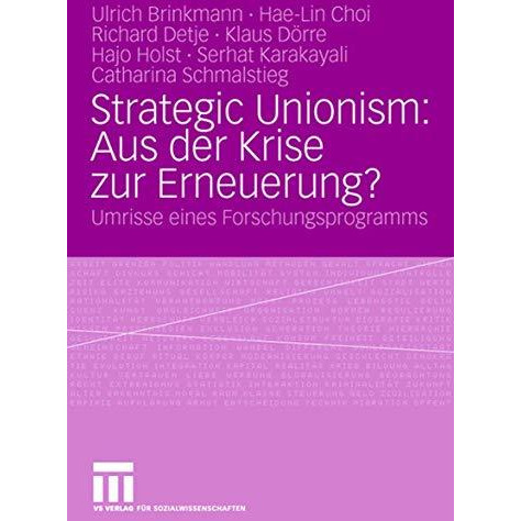 Strategic Unionism: Aus der Krise zur Erneuerung?: Umrisse eines Forschungsprogr [Paperback]