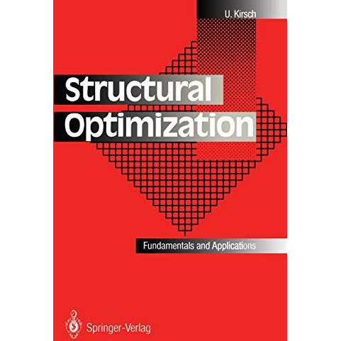 Structural Optimization: Fundamentals and Applications [Paperback]