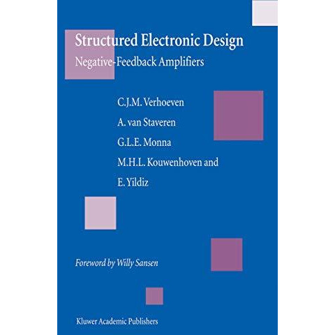 Structured Electronic Design: Negative-feedback amplifiers [Hardcover]