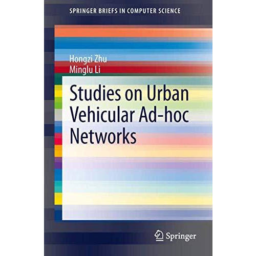 Studies on Urban Vehicular Ad-hoc Networks [Paperback]