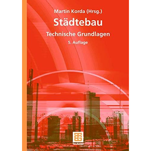 St?dtebau: Technische Grundlagen [Hardcover]