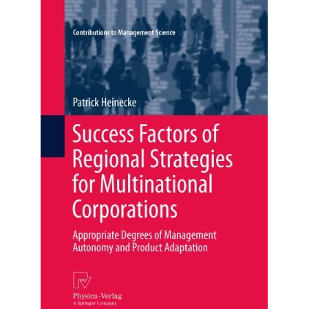 Success Factors of Regional Strategies for Multinational Corporations: Appropria [Hardcover]