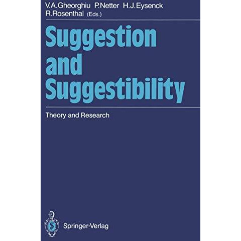 Suggestion and Suggestibility: Theory and Research [Paperback]