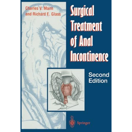 Surgical Treatment of Anal Incontinence [Paperback]