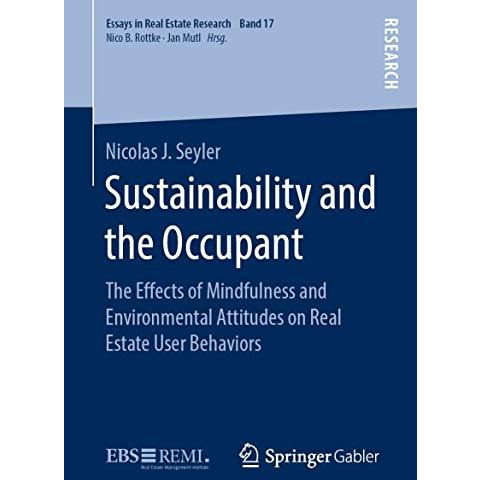 Sustainability and the Occupant: The Effects of Mindfulness and Environmental At [Paperback]