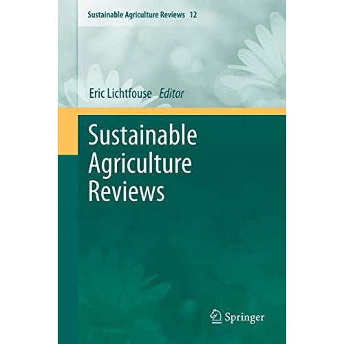 Sustainable Agriculture Reviews [Hardcover]